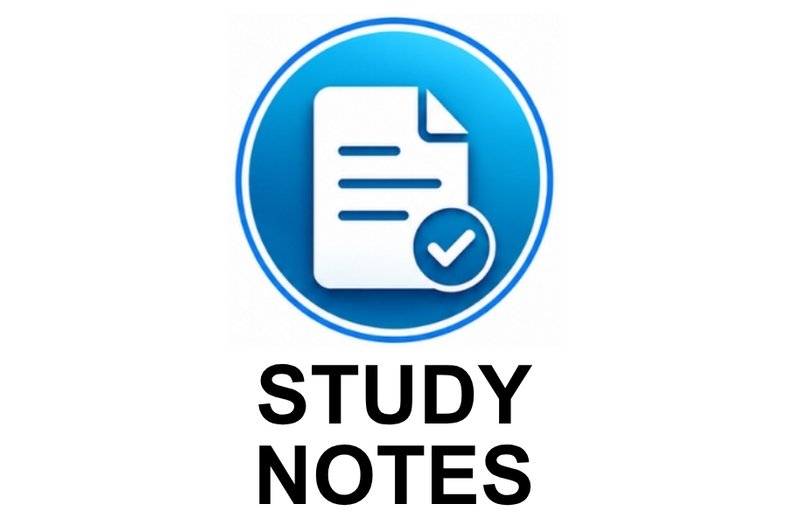 STUDY NOTES